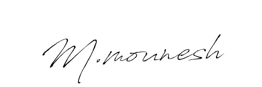 You should practise on your own different ways (Antro_Vectra) to write your name (M.mounesh) in signature. don't let someone else do it for you. M.mounesh signature style 6 images and pictures png