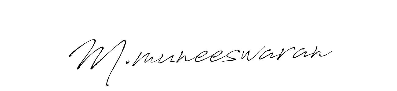 Make a beautiful signature design for name M.muneeswaran. With this signature (Antro_Vectra) style, you can create a handwritten signature for free. M.muneeswaran signature style 6 images and pictures png