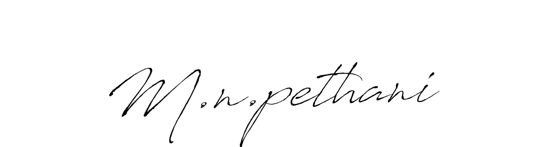 Antro_Vectra is a professional signature style that is perfect for those who want to add a touch of class to their signature. It is also a great choice for those who want to make their signature more unique. Get M.n.pethani name to fancy signature for free. M.n.pethani signature style 6 images and pictures png