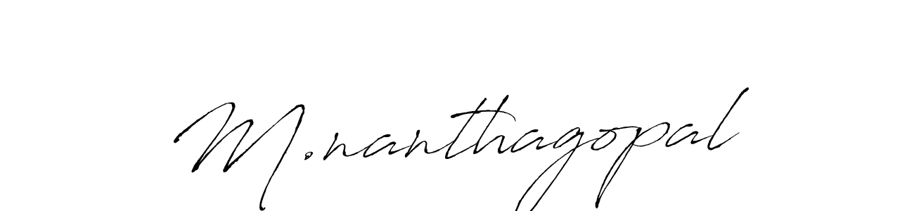 How to make M.nanthagopal signature? Antro_Vectra is a professional autograph style. Create handwritten signature for M.nanthagopal name. M.nanthagopal signature style 6 images and pictures png