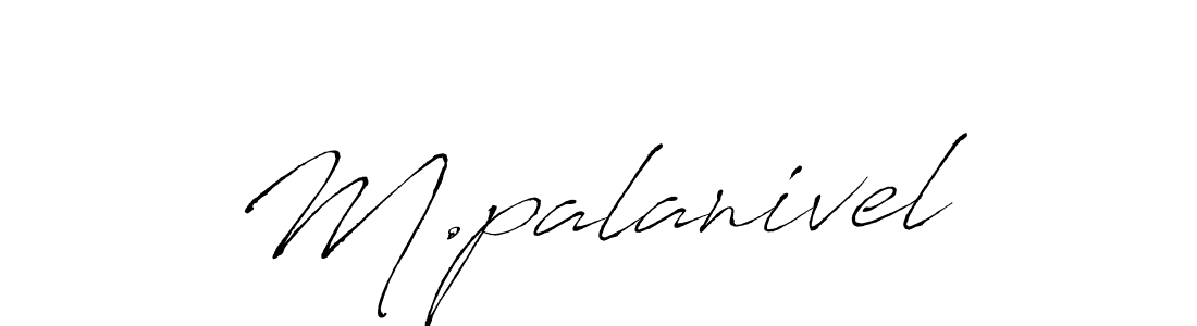 Also we have M.palanivel name is the best signature style. Create professional handwritten signature collection using Antro_Vectra autograph style. M.palanivel signature style 6 images and pictures png