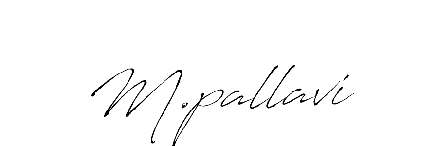 Make a beautiful signature design for name M.pallavi. With this signature (Antro_Vectra) style, you can create a handwritten signature for free. M.pallavi signature style 6 images and pictures png