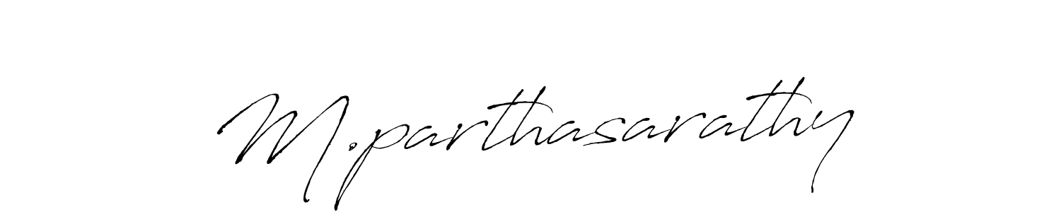 Use a signature maker to create a handwritten signature online. With this signature software, you can design (Antro_Vectra) your own signature for name M.parthasarathy. M.parthasarathy signature style 6 images and pictures png