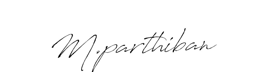 How to make M.parthiban signature? Antro_Vectra is a professional autograph style. Create handwritten signature for M.parthiban name. M.parthiban signature style 6 images and pictures png