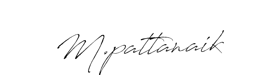 Create a beautiful signature design for name M.pattanaik. With this signature (Antro_Vectra) fonts, you can make a handwritten signature for free. M.pattanaik signature style 6 images and pictures png