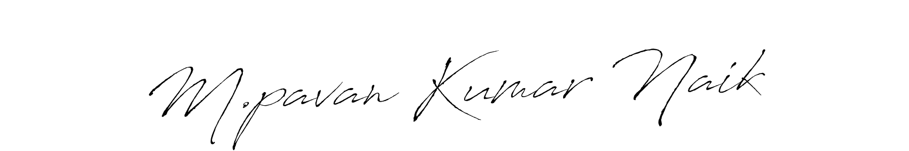 Also we have M.pavan Kumar Naik name is the best signature style. Create professional handwritten signature collection using Antro_Vectra autograph style. M.pavan Kumar Naik signature style 6 images and pictures png