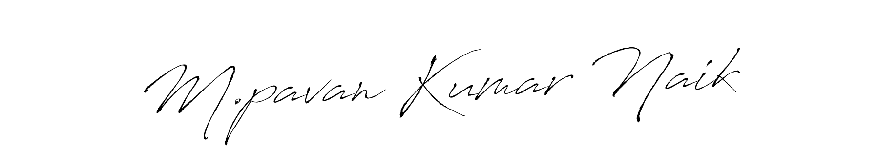 Design your own signature with our free online signature maker. With this signature software, you can create a handwritten (Antro_Vectra) signature for name M.pavan Kumar Naik. M.pavan Kumar Naik signature style 6 images and pictures png