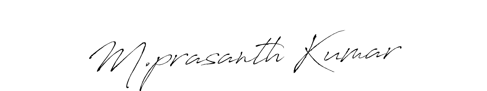 Create a beautiful signature design for name M.prasanth Kumar. With this signature (Antro_Vectra) fonts, you can make a handwritten signature for free. M.prasanth Kumar signature style 6 images and pictures png