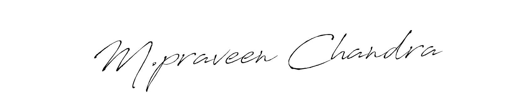 M.praveen Chandra stylish signature style. Best Handwritten Sign (Antro_Vectra) for my name. Handwritten Signature Collection Ideas for my name M.praveen Chandra. M.praveen Chandra signature style 6 images and pictures png