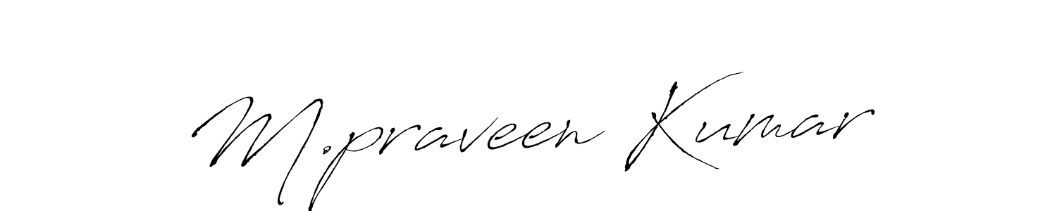 You should practise on your own different ways (Antro_Vectra) to write your name (M.praveen Kumar) in signature. don't let someone else do it for you. M.praveen Kumar signature style 6 images and pictures png