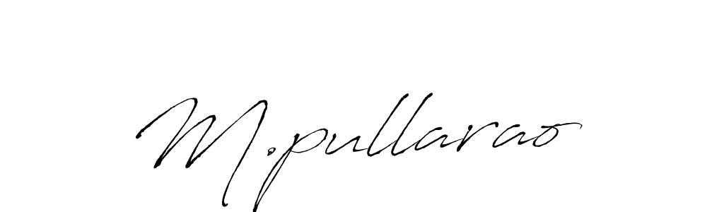 Use a signature maker to create a handwritten signature online. With this signature software, you can design (Antro_Vectra) your own signature for name M.pullarao. M.pullarao signature style 6 images and pictures png