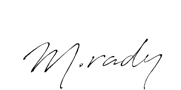 The best way (Antro_Vectra) to make a short signature is to pick only two or three words in your name. The name M.rady include a total of six letters. For converting this name. M.rady signature style 6 images and pictures png