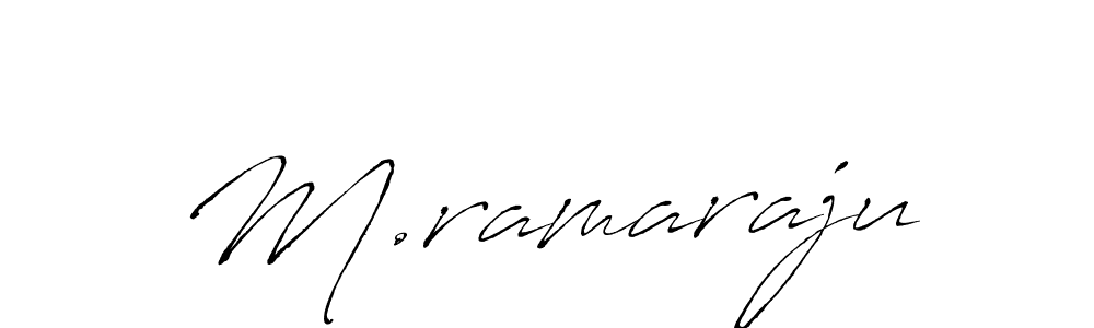 Make a beautiful signature design for name M.ramaraju. With this signature (Antro_Vectra) style, you can create a handwritten signature for free. M.ramaraju signature style 6 images and pictures png