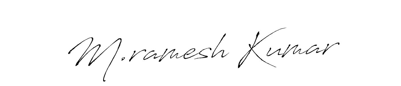 How to make M.ramesh Kumar name signature. Use Antro_Vectra style for creating short signs online. This is the latest handwritten sign. M.ramesh Kumar signature style 6 images and pictures png
