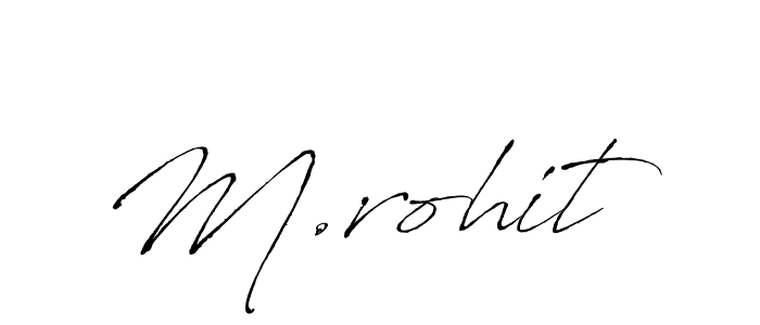 You should practise on your own different ways (Antro_Vectra) to write your name (M.rohit) in signature. don't let someone else do it for you. M.rohit signature style 6 images and pictures png