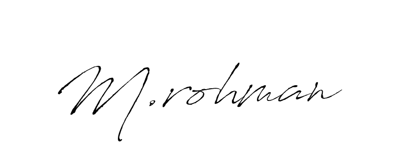 How to make M.rohman name signature. Use Antro_Vectra style for creating short signs online. This is the latest handwritten sign. M.rohman signature style 6 images and pictures png