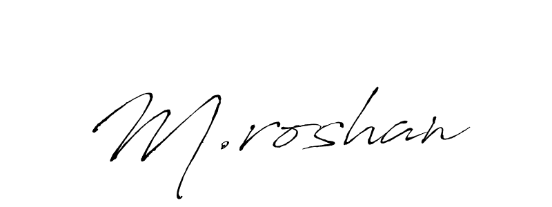 if you are searching for the best signature style for your name M.roshan. so please give up your signature search. here we have designed multiple signature styles  using Antro_Vectra. M.roshan signature style 6 images and pictures png
