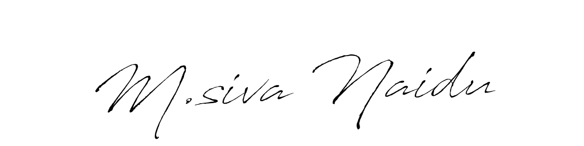 M.siva Naidu stylish signature style. Best Handwritten Sign (Antro_Vectra) for my name. Handwritten Signature Collection Ideas for my name M.siva Naidu. M.siva Naidu signature style 6 images and pictures png