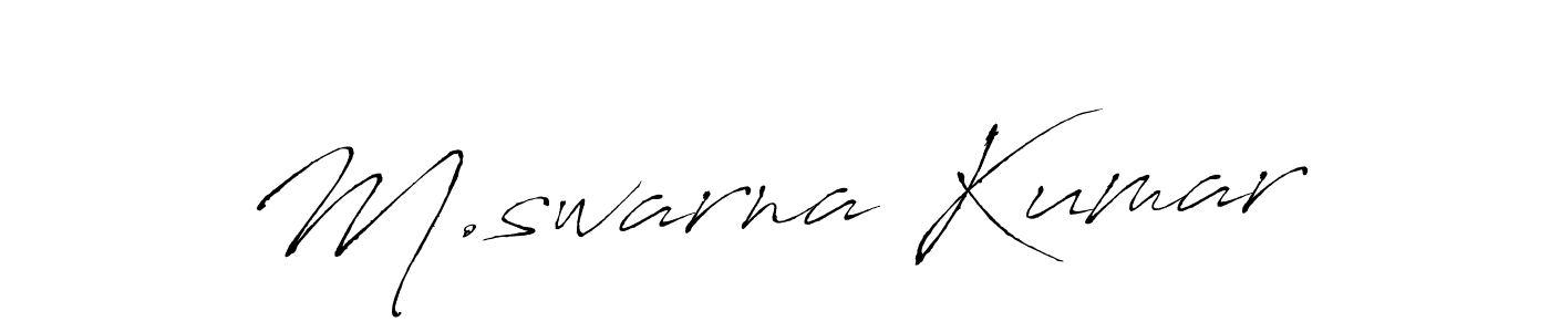 Use a signature maker to create a handwritten signature online. With this signature software, you can design (Antro_Vectra) your own signature for name M.swarna Kumar. M.swarna Kumar signature style 6 images and pictures png