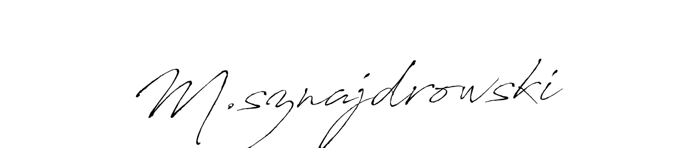 Design your own signature with our free online signature maker. With this signature software, you can create a handwritten (Antro_Vectra) signature for name M.sznajdrowski. M.sznajdrowski signature style 6 images and pictures png