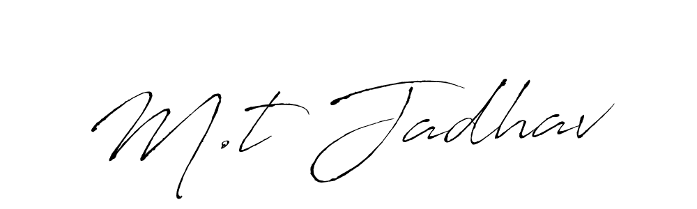 Make a beautiful signature design for name M.t Jadhav. With this signature (Antro_Vectra) style, you can create a handwritten signature for free. M.t Jadhav signature style 6 images and pictures png