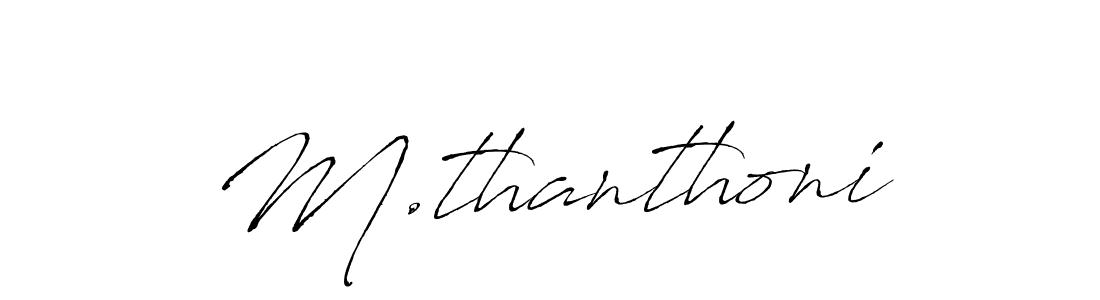 Here are the top 10 professional signature styles for the name M.thanthoni. These are the best autograph styles you can use for your name. M.thanthoni signature style 6 images and pictures png