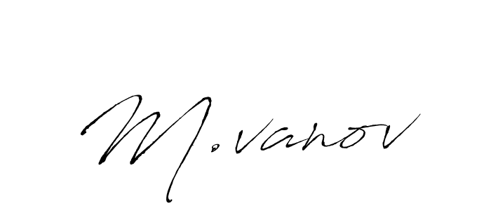 You can use this online signature creator to create a handwritten signature for the name M.vanov. This is the best online autograph maker. M.vanov signature style 6 images and pictures png