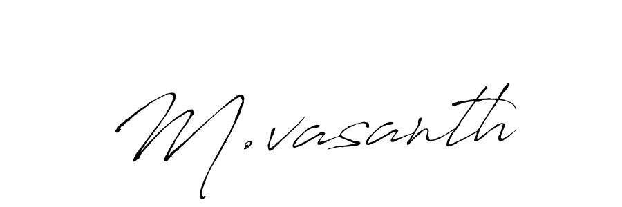 Make a beautiful signature design for name M.vasanth. With this signature (Antro_Vectra) style, you can create a handwritten signature for free. M.vasanth signature style 6 images and pictures png