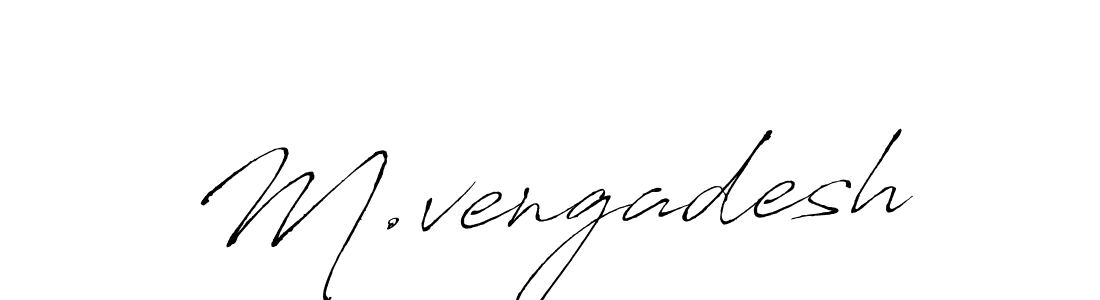 Also we have M.vengadesh name is the best signature style. Create professional handwritten signature collection using Antro_Vectra autograph style. M.vengadesh signature style 6 images and pictures png