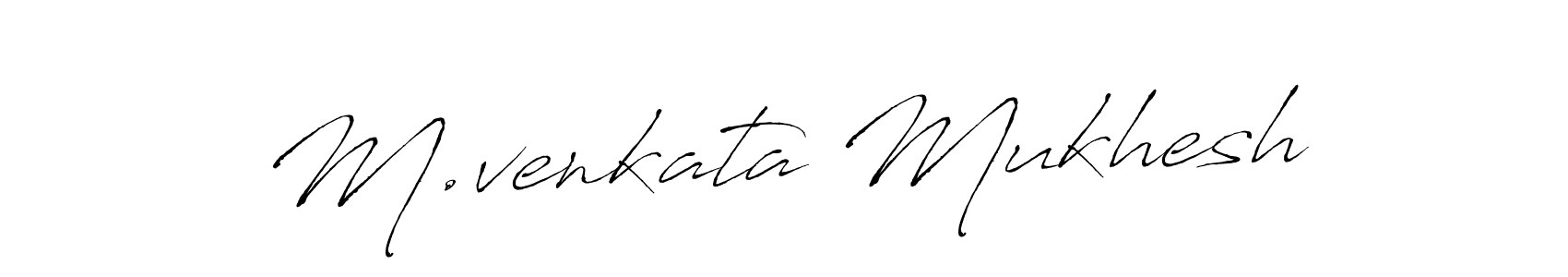 Design your own signature with our free online signature maker. With this signature software, you can create a handwritten (Antro_Vectra) signature for name M.venkata Mukhesh. M.venkata Mukhesh signature style 6 images and pictures png