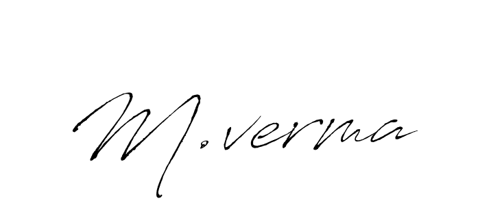 Make a beautiful signature design for name M.verma. With this signature (Antro_Vectra) style, you can create a handwritten signature for free. M.verma signature style 6 images and pictures png