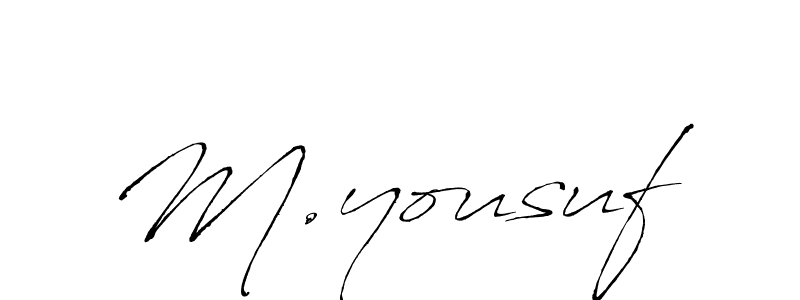It looks lik you need a new signature style for name M.yousuf. Design unique handwritten (Antro_Vectra) signature with our free signature maker in just a few clicks. M.yousuf signature style 6 images and pictures png