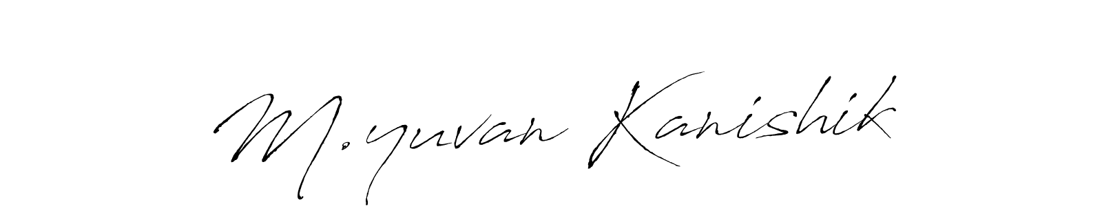 Check out images of Autograph of M.yuvan Kanishik name. Actor M.yuvan Kanishik Signature Style. Antro_Vectra is a professional sign style online. M.yuvan Kanishik signature style 6 images and pictures png