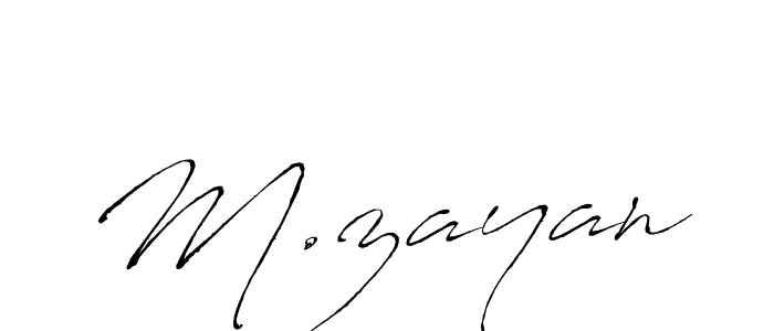 M.zayan stylish signature style. Best Handwritten Sign (Antro_Vectra) for my name. Handwritten Signature Collection Ideas for my name M.zayan. M.zayan signature style 6 images and pictures png