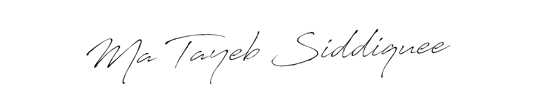 How to make Ma Tayeb Siddiquee signature? Antro_Vectra is a professional autograph style. Create handwritten signature for Ma Tayeb Siddiquee name. Ma Tayeb Siddiquee signature style 6 images and pictures png