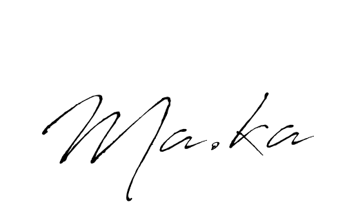 It looks lik you need a new signature style for name Ma.ka. Design unique handwritten (Antro_Vectra) signature with our free signature maker in just a few clicks. Ma.ka signature style 6 images and pictures png