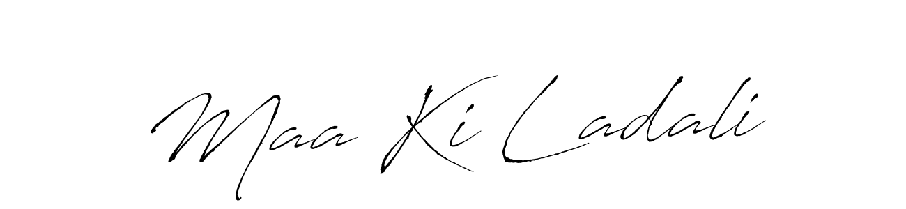 You can use this online signature creator to create a handwritten signature for the name Maa Ki Ladali. This is the best online autograph maker. Maa Ki Ladali signature style 6 images and pictures png