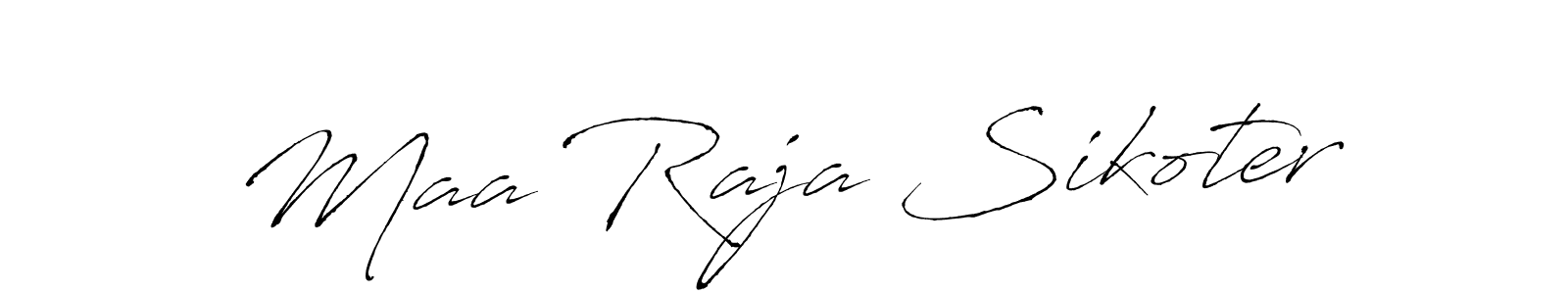 Create a beautiful signature design for name Maa Raja Sikoter. With this signature (Antro_Vectra) fonts, you can make a handwritten signature for free. Maa Raja Sikoter signature style 6 images and pictures png