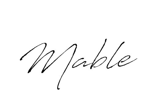 You should practise on your own different ways (Antro_Vectra) to write your name (Mable) in signature. don't let someone else do it for you. Mable signature style 6 images and pictures png
