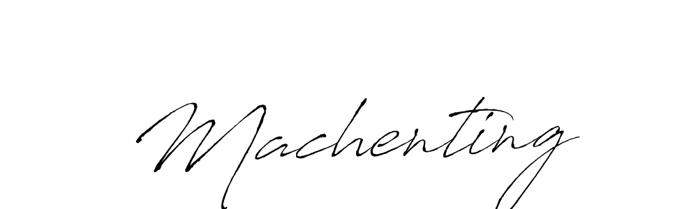 Create a beautiful signature design for name Machenting. With this signature (Antro_Vectra) fonts, you can make a handwritten signature for free. Machenting signature style 6 images and pictures png
