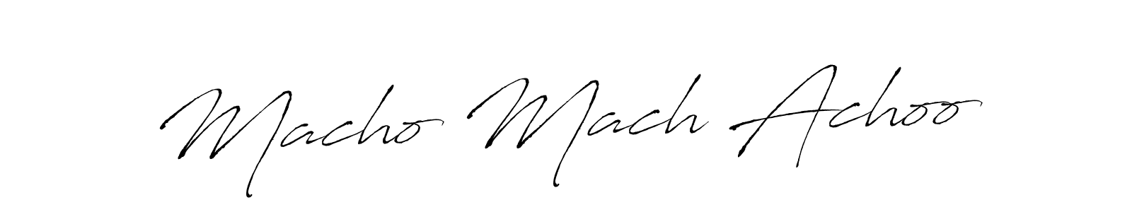 Antro_Vectra is a professional signature style that is perfect for those who want to add a touch of class to their signature. It is also a great choice for those who want to make their signature more unique. Get Macho Mach Achoo name to fancy signature for free. Macho Mach Achoo signature style 6 images and pictures png