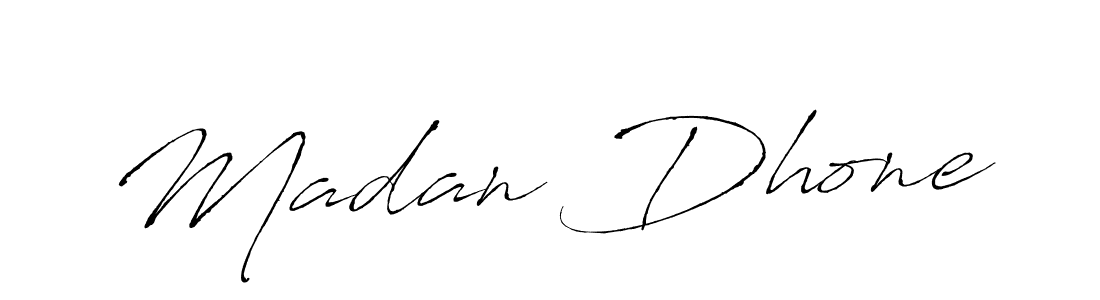 Make a beautiful signature design for name Madan Dhone. With this signature (Antro_Vectra) style, you can create a handwritten signature for free. Madan Dhone signature style 6 images and pictures png