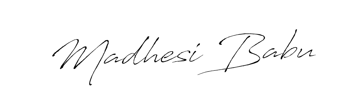 Also we have Madhesi Babu name is the best signature style. Create professional handwritten signature collection using Antro_Vectra autograph style. Madhesi Babu signature style 6 images and pictures png