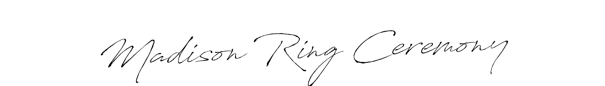 Also we have Madison Ring Ceremony name is the best signature style. Create professional handwritten signature collection using Antro_Vectra autograph style. Madison Ring Ceremony signature style 6 images and pictures png
