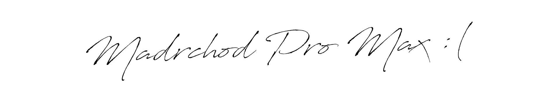 It looks lik you need a new signature style for name Madrchod Pro Max :(. Design unique handwritten (Antro_Vectra) signature with our free signature maker in just a few clicks. Madrchod Pro Max :( signature style 6 images and pictures png