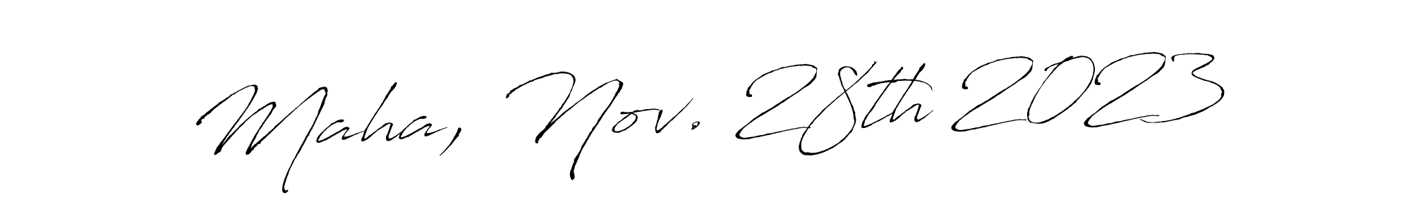 Use a signature maker to create a handwritten signature online. With this signature software, you can design (Antro_Vectra) your own signature for name Maha, Nov. 28th 2023. Maha, Nov. 28th 2023 signature style 6 images and pictures png