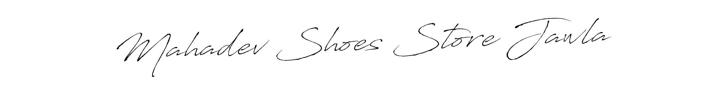 Create a beautiful signature design for name Mahadev Shoes Store Jawla. With this signature (Antro_Vectra) fonts, you can make a handwritten signature for free. Mahadev Shoes Store Jawla signature style 6 images and pictures png