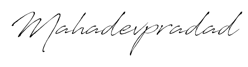 Make a beautiful signature design for name Mahadevpradad. With this signature (Antro_Vectra) style, you can create a handwritten signature for free. Mahadevpradad signature style 6 images and pictures png