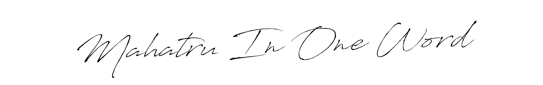 Design your own signature with our free online signature maker. With this signature software, you can create a handwritten (Antro_Vectra) signature for name Mahatru In One Word. Mahatru In One Word signature style 6 images and pictures png