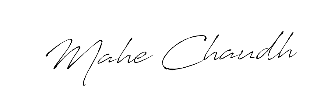 Make a short Mahe Chaudh signature style. Manage your documents anywhere anytime using Antro_Vectra. Create and add eSignatures, submit forms, share and send files easily. Mahe Chaudh signature style 6 images and pictures png